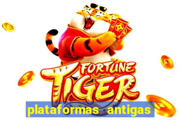 plataformas antigas de jogos slots